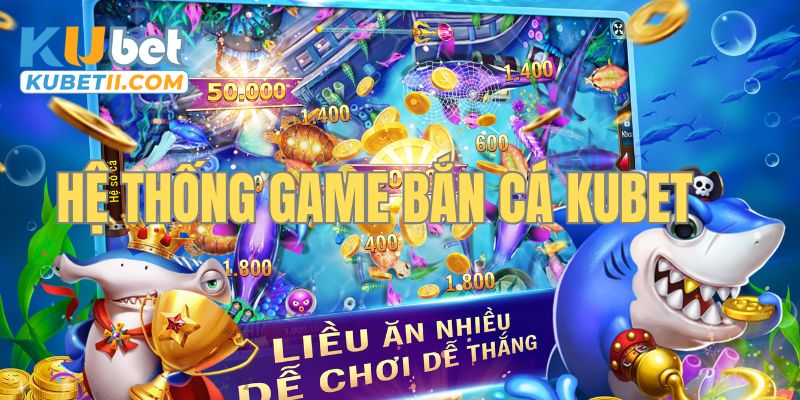 Hệ thống game đa dạng