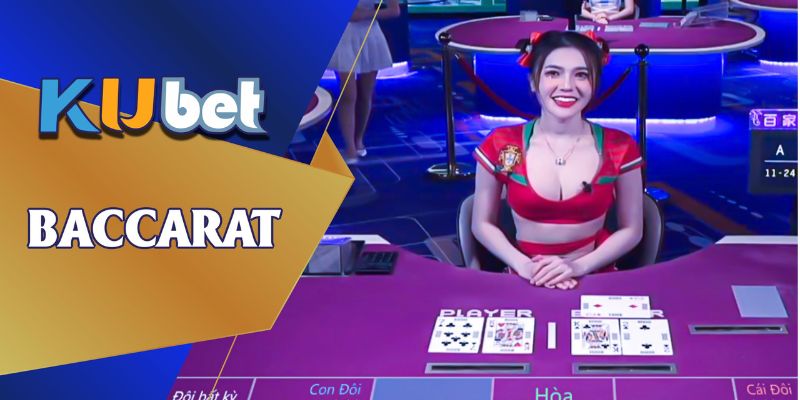 Khám phá bàn cược Baccarat ấn tượng của nhà cái